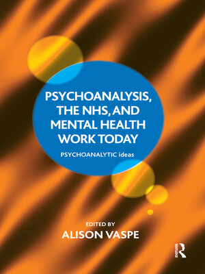 cover image of Psychoanalysis, the NHS, and Mental Health Work Today